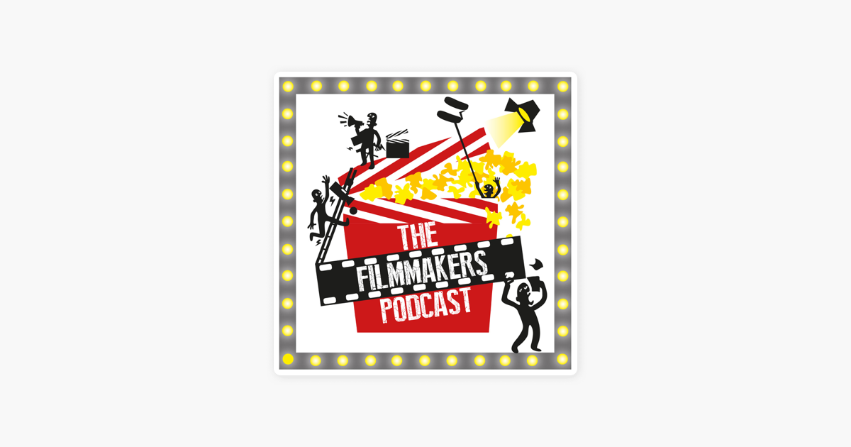 The Filmmakers Podcast